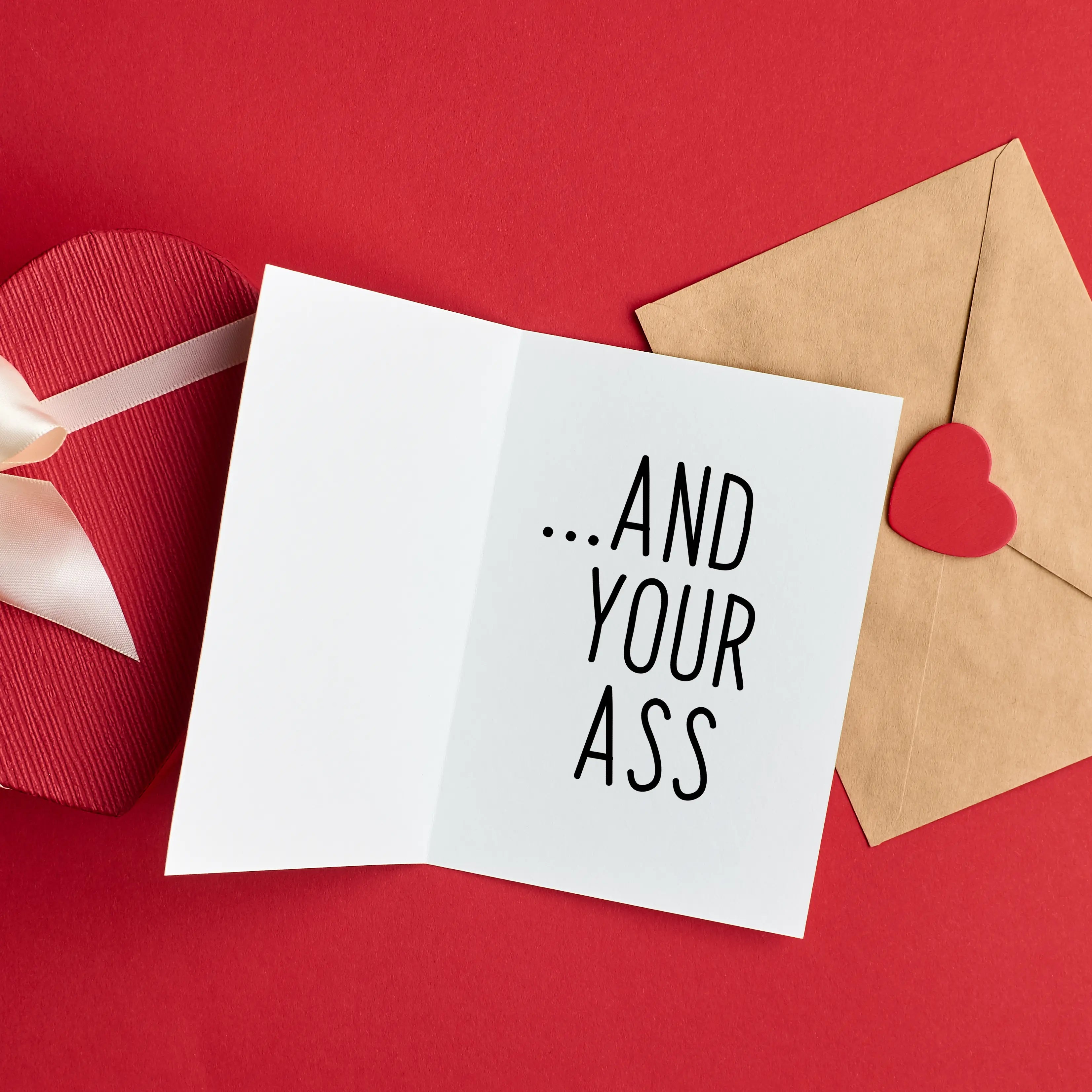 Картичка „I LOVE YOU...AND YOUR A*S“