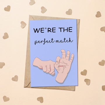Картичка „We’re the perfect match“